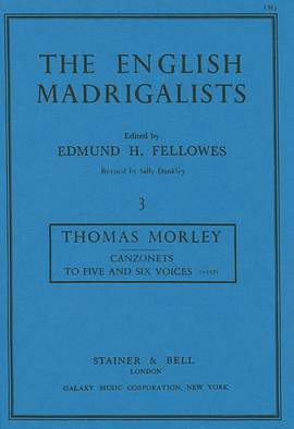 Morley: Canzonets to Five and Six Voices (1597)