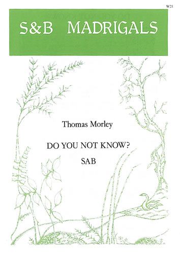 Morley: Do you not know?