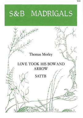 Morley: Love took his bow and arrow
