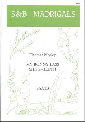 Morley: My bonny lass she smileth