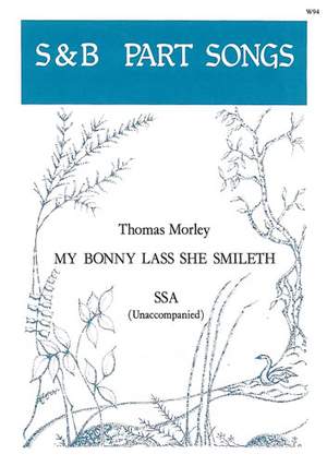Morley: My bonny lass she smileth