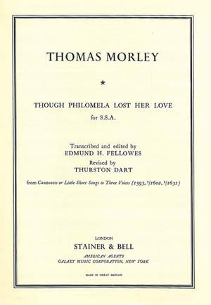 Morley: Though Philomela lost her love