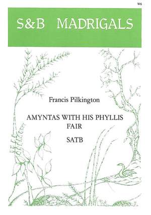 Pilkington: Amyntas with his Phyllis fair