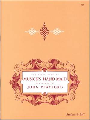 Playford: Musick's Handmaid: The First Part