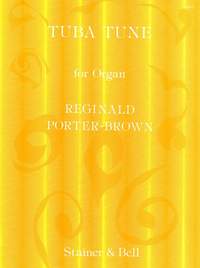 Porter-Brown: Tuba Tune for Organ