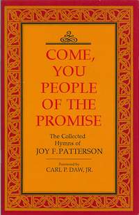 Patterson: Come you people of the promise. Hymns