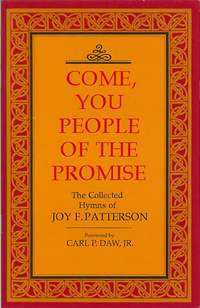 Patterson: Come you people of the promise. Hymns