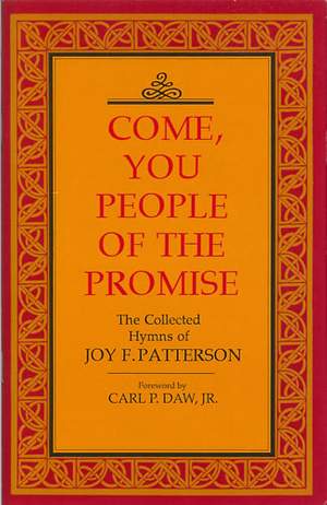 Patterson: Come you people of the promise. Hymns