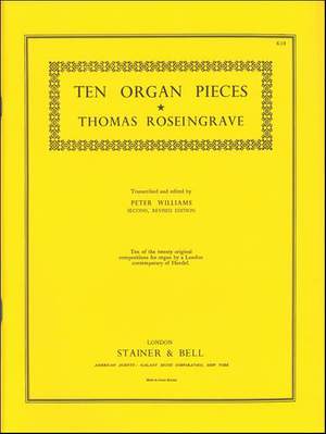 Roseingrave: Ten Organ Pieces