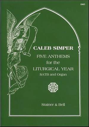 Simper: Five Anthems for the Liturgical Year