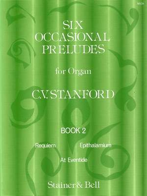 Stanford: Six Occasional Preludes. Book 2
