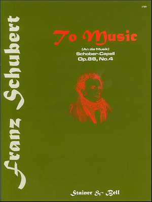 Schubert: An die Musik (To Music) (A - D)