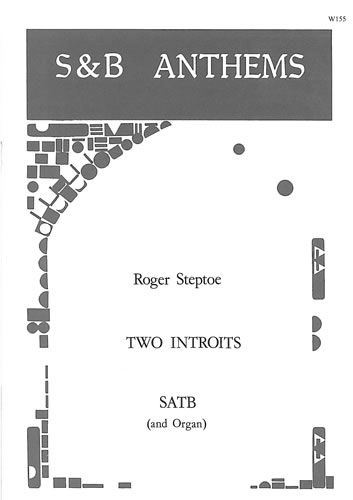 Steptoe: Two Introits