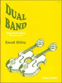 Stiles: Dual Band. Nine Violin Duos with Improvisation