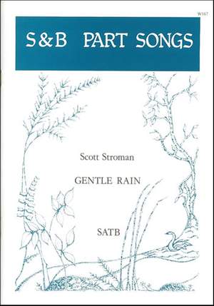 Stroman: Gentle Rain