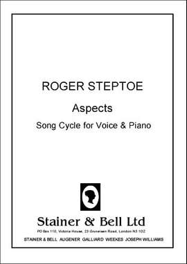 Steptoe: Aspects. Song Cycle for Voice and Piano