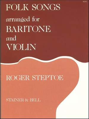 Steptoe: Folk Songs (Early One Spring; Brigg Fair)