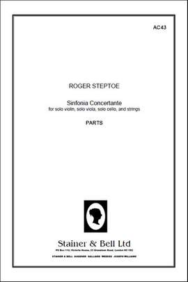Steptoe: Sinfonia Concertante for Solo Violin, Viola, Cello and Strings