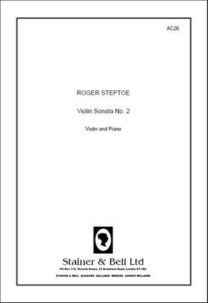 Steptoe: Sonata No. 2 for Violin and Piano