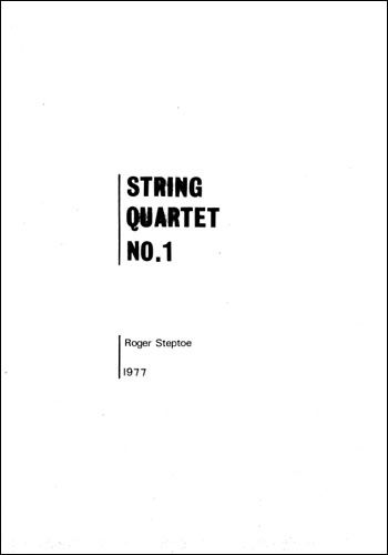 Steptoe: String Quartet No. 1