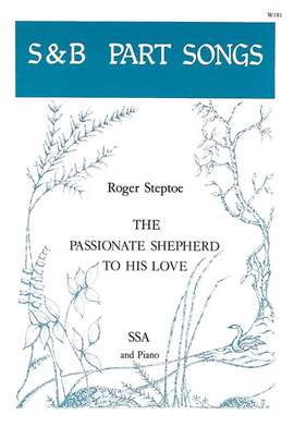Steptoe: The Passionate Shepherd to his Love