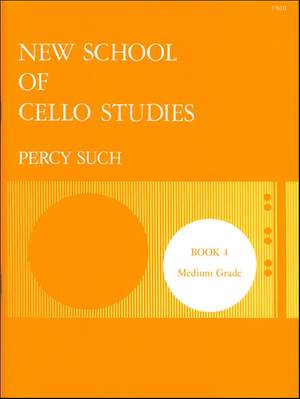 Such: New School of Cello Studies: Book 4