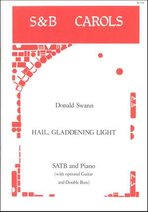 Swann: Hail, Gladdening Light