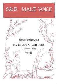 Underwood: My love's an arbutus