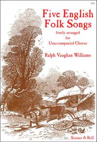 Vaughan Williams: Five English Folksongs