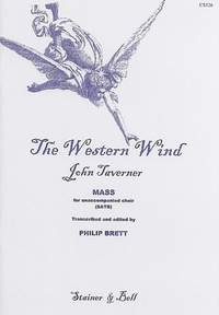 Taverner: The Western Wind. Mass