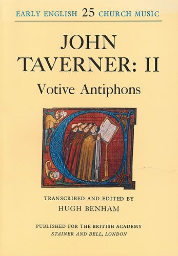 Taverner: Votive Antiphons
