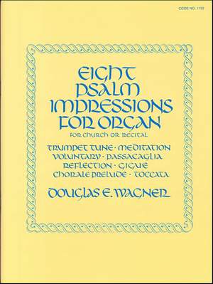 Wagner: Eight Psalm Impressions Vol. I