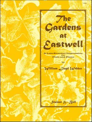 Lloyd Webber, W: The Gardens at Eastwell for Flute and Piano