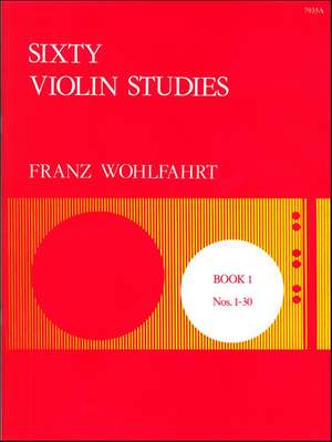 Wohlfahrt: Sixty Studies, Op. 45. Book 1