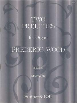 Wood: Two Preludes from 'Scenes on the Wye'