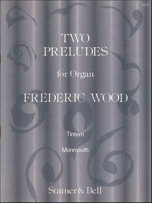 Wood: Two Preludes from 'Scenes on the Wye'