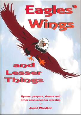 Wootton: Eagles' Wings and Lesser Things