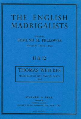 Weelkes: Madrigals to Five and Six Parts (1600)