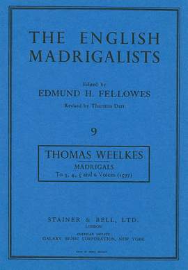 Weelkes: Madrigals to Three, Four, Five and Six Voyces (1597)
