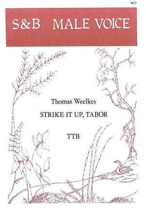 Weelkes: Strike it up, tabor