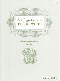 White: Six Organ Fantasias. Early Keyboard
