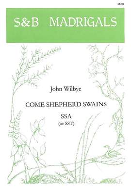 Wilbye: Come shepherd swains