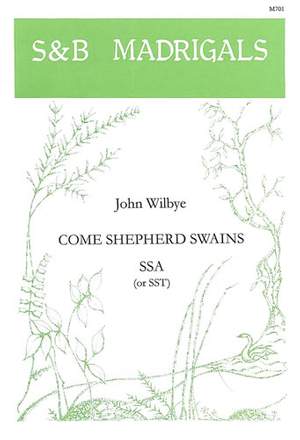 Wilbye: Come shepherd swains