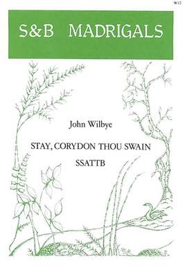 Wilbye: Stay, Corydon thou swain