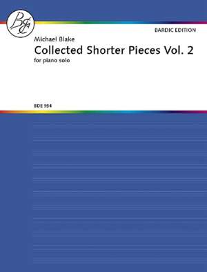 Blake, M: Collected Shorter Pieces Vol. 2