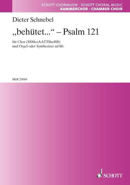 Schnebel, D: 'behütet...' - Ps. 121