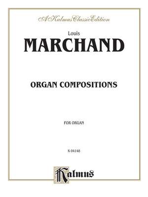 Louis Marchand: Organ Compositions