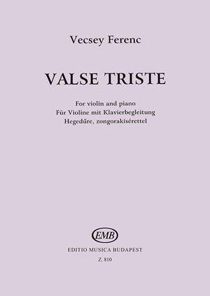Vecsey, Ferenc: Valse Triste (violin and piano)