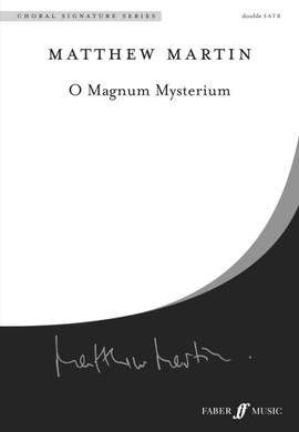 Martin: O magnum mysterium. SSAATTBB unaccompanied