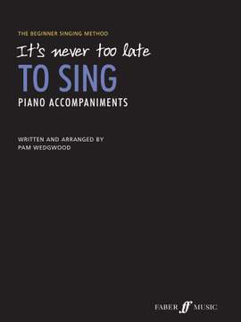 Pam Wedgwood: It's Never Too Late To Sing Ac